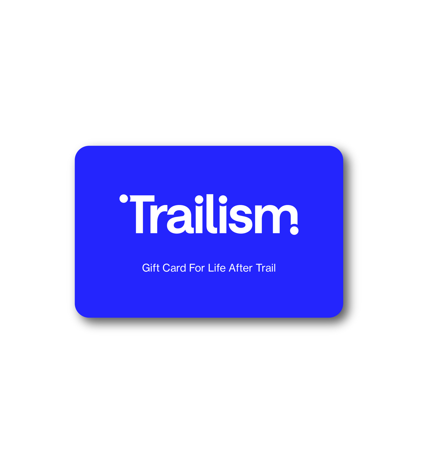 Trailism Gift Card